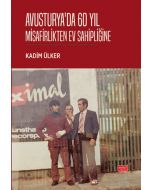 Avusturya'da 60 Yıl - Misafirlikten Ev Sahipliğine