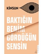 Baktığın Benim Gördüğün Sensin