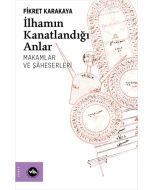 İlhamın Kanatlandığı Anlar