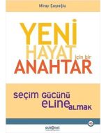 Yeni Hayat İçin Bir Anahtar