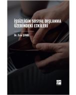 İşsizliğin Sosyal Dışlanma Üzerindeki Etkileri