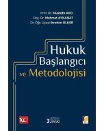 Hukuk Başlangıcı ve Metodolojisi