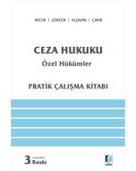 Ceza Hukuku Özel Hükümler (Pratik Çalışma Kitabı)