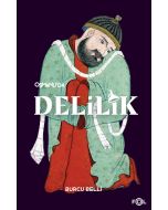 Osmanlı’da Delilik
