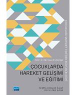Çocuklarda Hareket Gelişimi ve Eğitimi