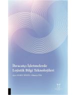 İhracatçı İşletmelerde Lojistik Bilgi Teknolojileri