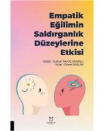 Empatik Eğilimin Saldırganlık Düzeylerine Etkisi