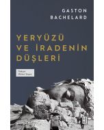 Yeryüzü ve İradenin Düşleri