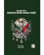 Selanikli Hilmi Musavver Büyük Osmanlı Tarihi