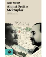 Ahmet Ferit'e Mektuplar