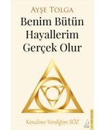 Benim Bütün Hayallerim Gerçek Olur