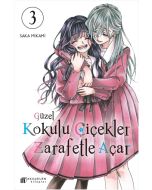 Güzel Kokulu Çiçekler Zarafetle Açar Cilt-3