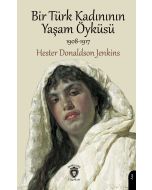 Bir Türk Kadınının Yaşam Öyküsü
