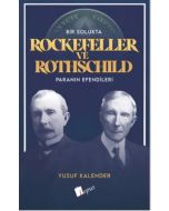 Bir Solukta Rockefeller ve Rothschild