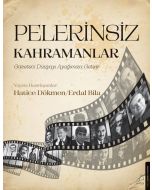 Pelerinsiz Kahramanlar