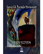 Sensizlik Burada Oturmuyor