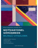 Motivasyonel Görüşmede Bilinçli Uygulama