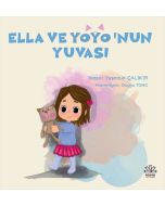 Ella Ve Yoyo’nun Yuvası