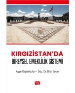 Kırgızistan’da Bireysel Emeklilik Sistemi