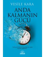 Anda Kalmanın Gücü