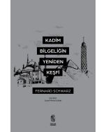 Kadim Bilgeliğin Yeniden Keşfi
