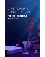 Erken Dönem Klasik Türk Şiiri Metin İnceleme