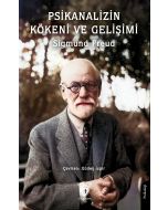 Psikanalizin Kökeni ve Gelişimi