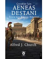 Çocuklar İçin Aeneas Destanı 