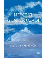 Neyse ki Günler Uzadı