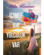 İçimde Bir Yolculuk Var