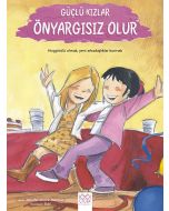 Güçlü Kızlar Önyargısız Olur
