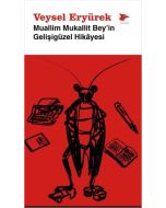 Muallim Mukallit Bey'in Gelişigüzel Hikayesi
