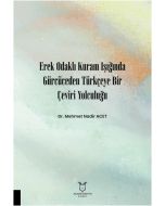 Erek Odaklı Kuram Işığında Gürcüceden Türkçeye Bir Çeviri Yolculuğu