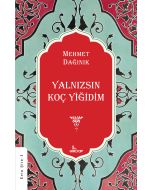 Yalnızsın Koç Yiğidim