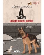 A Takımı İz Sürücü Köpekler 3 - Cılızım’ın Başı Dertte