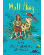 Evie Balta Girmemiş Ormanda