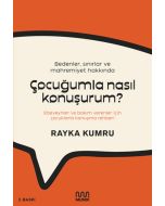 Bedenler Sınırlar ve Mahremiyet Hakkında Çocuğumla Nasıl Konuşurum?