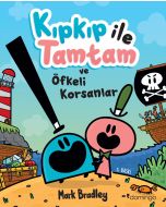 Kıpkıp ile Tamtam ve Öfkeli Korsanlar 