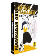 Moda Tasarım-Fabrikadan Okula Etüt Notları