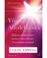 Yürekten Affedebilmek