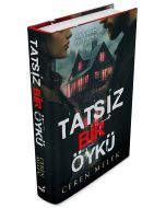 Tatsız Bir Öykü (Ciltli)