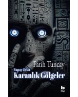 Yapay Zekâ Karanlık Gölgeler