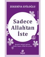Sadece Allah’tan İste