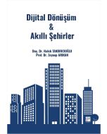 Dijital Dönüşüm & Akıllı Şehirler