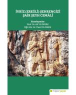 İvriz (Eğerli) Şehrengizi Şair Şeyh Cemâlî