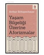 Yaşam Bilgeliği Üzerine Aforizmalar