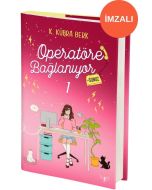 Operatöre Bağlanıyorsunuz 1 (Ciltli - İmzalı)