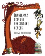 İnanılmaz Okulum Hakkındaki Gerçek