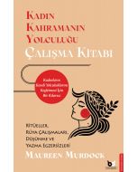 Kadın Kahramanın Yolculuğu - Çalışma Kitabı