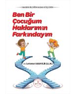 Ben Bir Çocuğum Haklarımın Farkındayım
